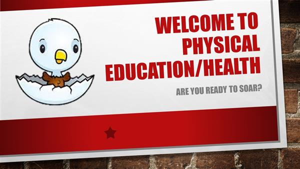 Welcome to Physical Education!
