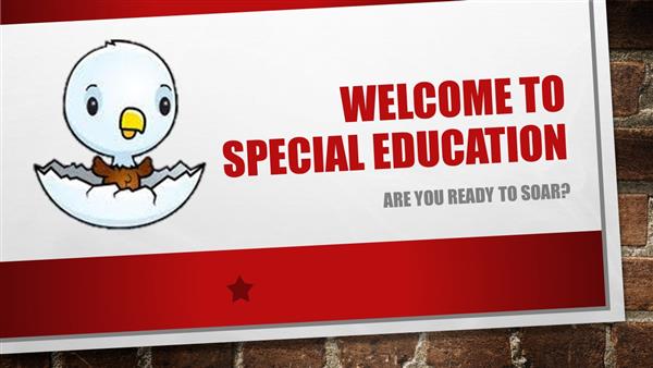 Welcome to Special Education Welcome to Special Education